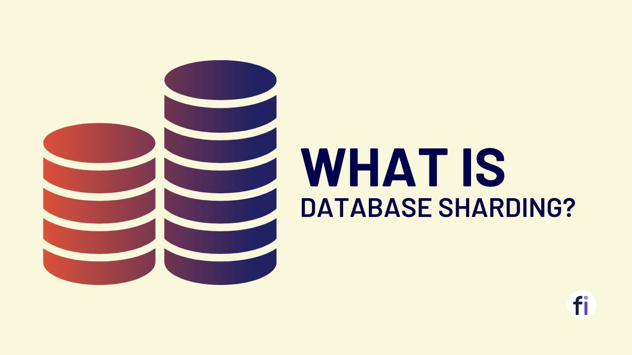 What is Database Sharding