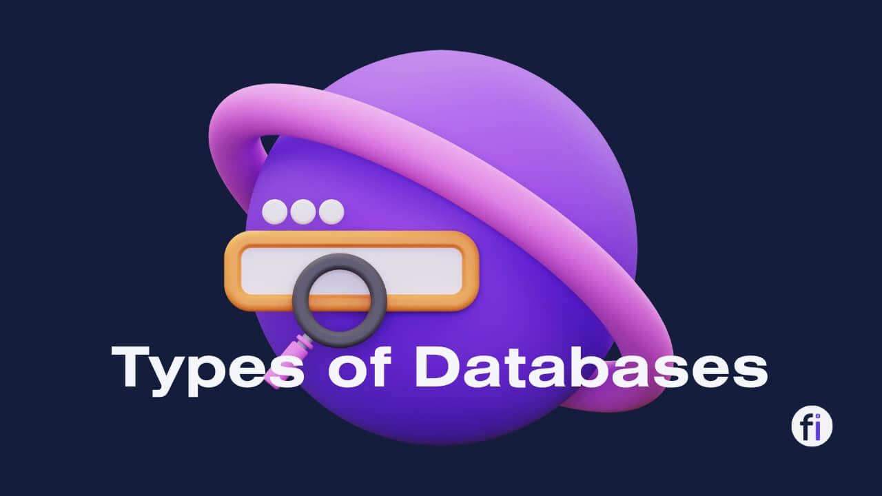 What Are the Different Types of Databases