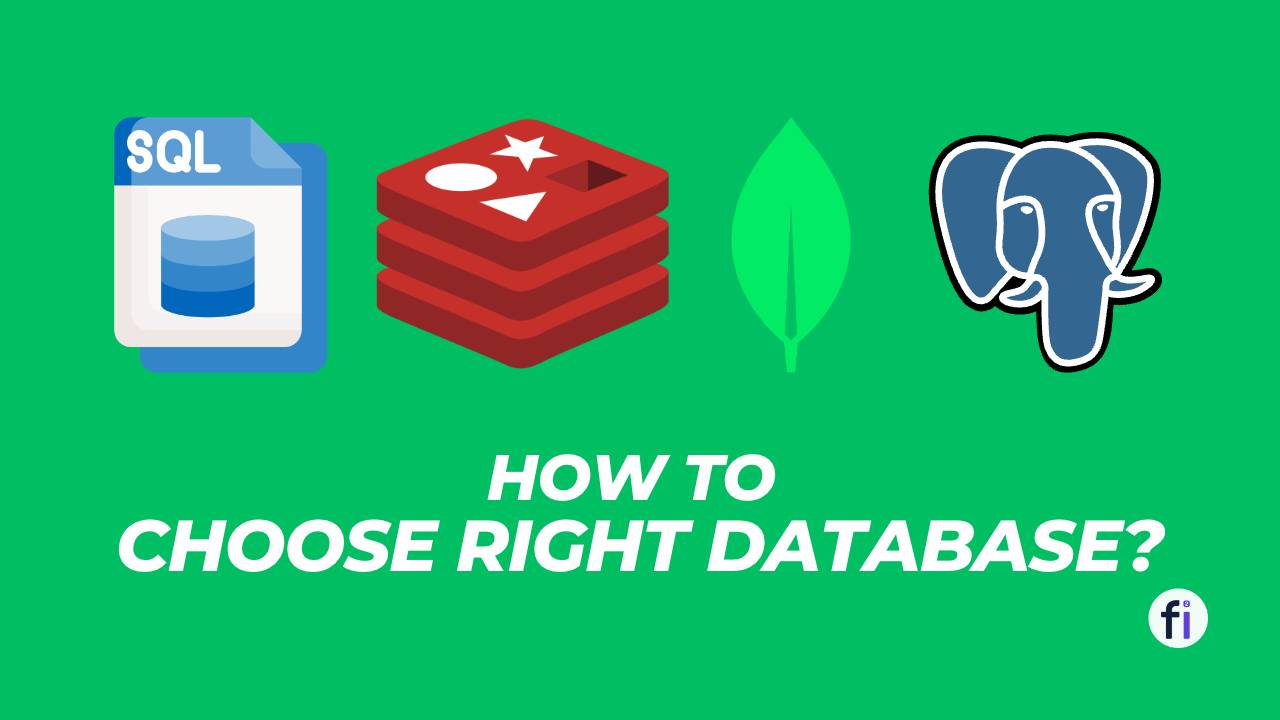 How to Choose Right Database?