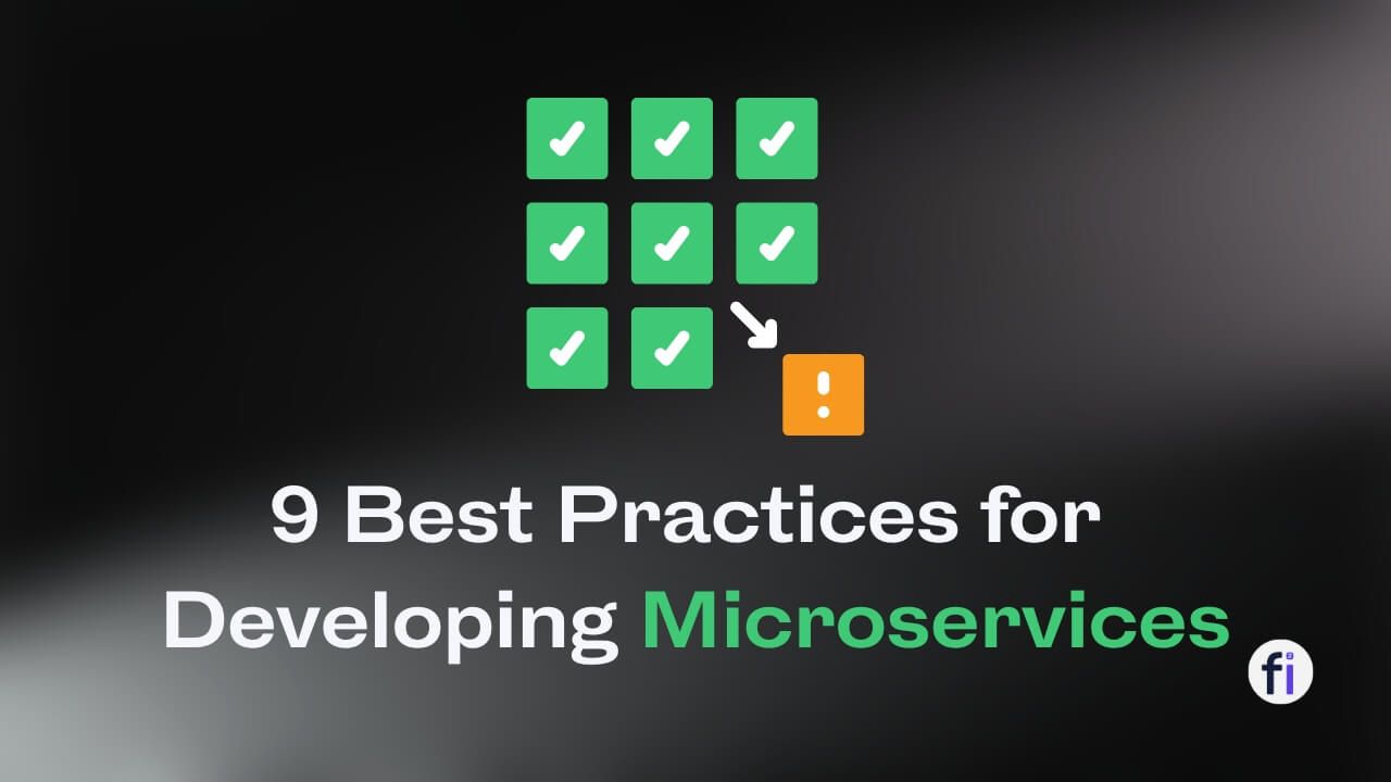 Best Practices for Developing Microservices