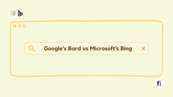 Google's Bard vs Microsoft's Bing