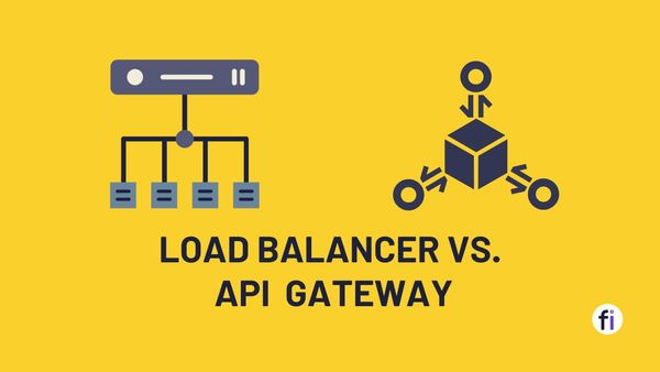Load Balancer, API Gateway